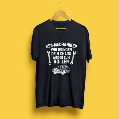 T-Shirt „KFZ-Mechaniker - Wir bringen dein Chaos“