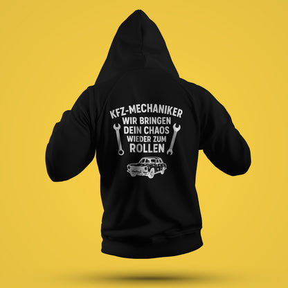 Zip Hoodie „KFZ-Mechaniker - Wir bringen dein Chaos“