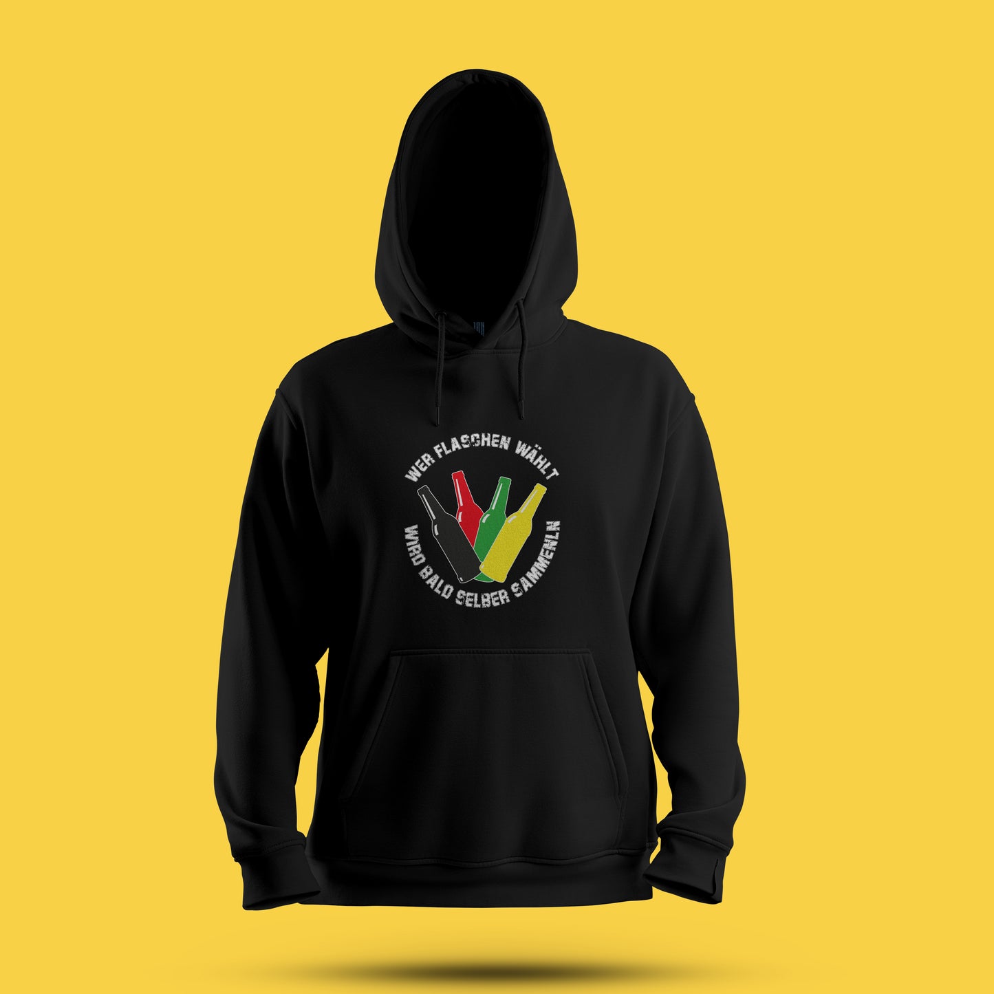 Hoodie „Wer Flaschen wählt“